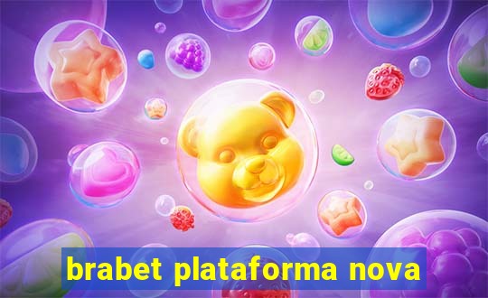 brabet plataforma nova